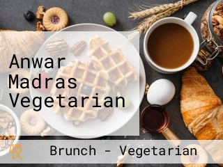 Anwar Madras Vegetarian