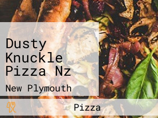 Dusty Knuckle Pizza Nz