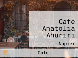 Cafe Anatolia Ahuriri