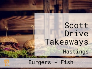 Scott Drive Takeaways