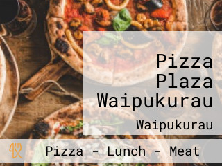 Pizza Plaza Waipukurau