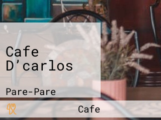 Cafe D’carlos