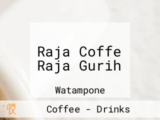 Raja Coffe Raja Gurih