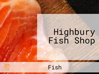 Highbury Fish Shop