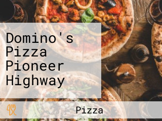 Domino's Pizza Pioneer Highway