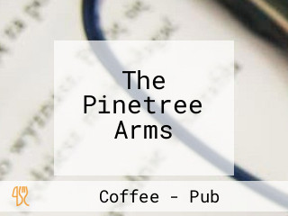 The Pinetree Arms