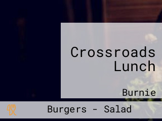 Crossroads Lunch