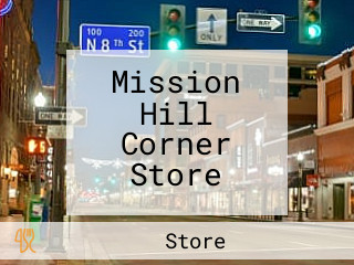 Mission Hill Corner Store