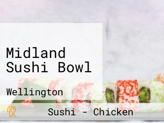 Midland Sushi Bowl