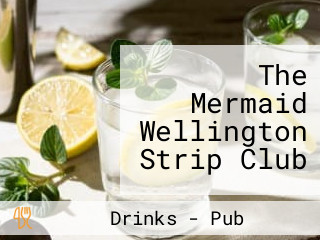 The Mermaid Wellington Strip Club