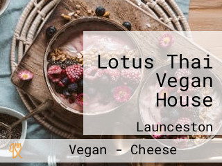 Lotus Thai Vegan House