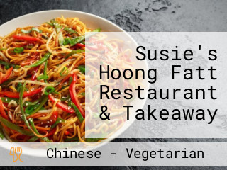 Susie's Hoong Fatt Restaurant & Takeaway