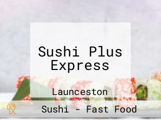 Sushi Plus Express