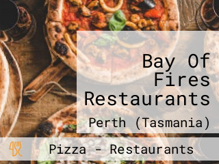 Bay Of Fires Restaurants