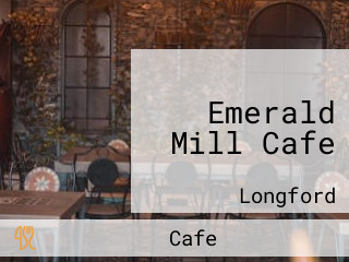 Emerald Mill Cafe