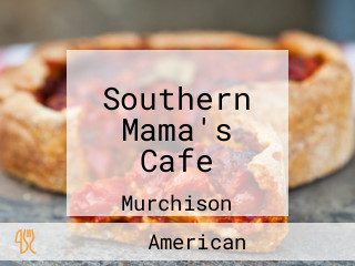 Southern Mama's Cafe