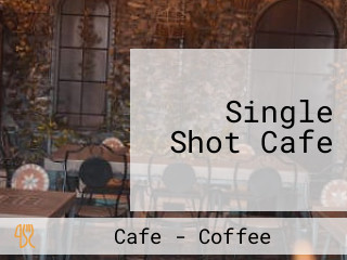 Single Shot Cafe