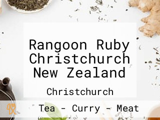 Rangoon Ruby Christchurch New Zealand