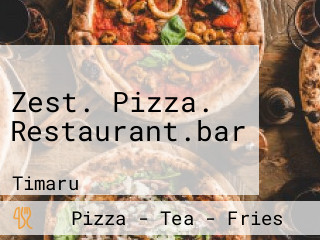 Zest. Pizza. Restaurant.bar