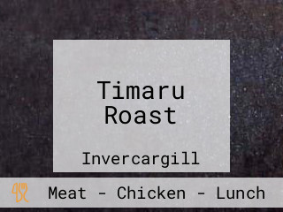 Timaru Roast