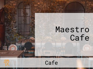 Maestro Cafe