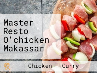 Master Resto O'chicken Makassar