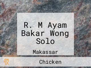 R. M Ayam Bakar Wong Solo