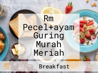 Rm Pecel+ayam Guring Murah Meriah