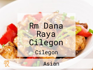 Rm Dana Raya Cilegon