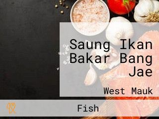 Saung Ikan Bakar Bang Jae