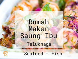 Rumah Makan Saung Ibu