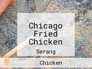 Chicago Fried Chicken