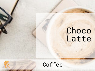 Choco Latte