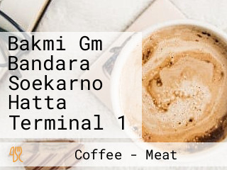 Bakmi Gm Bandara Soekarno Hatta Terminal 1