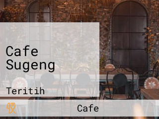 Cafe Sugeng