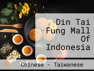 Din Tai Fung Mall Of Indonesia