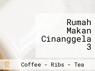 Rumah Makan Cinanggela 3