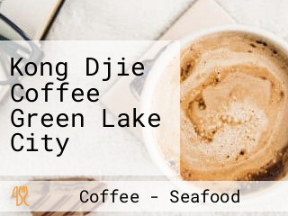 Kong Djie Coffee Green Lake City