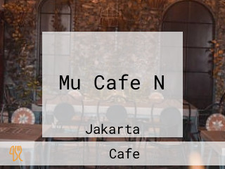 Mu Cafe N