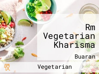 Rm Vegetarian Kharisma