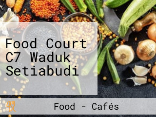 Food Court C7 Waduk Setiabudi