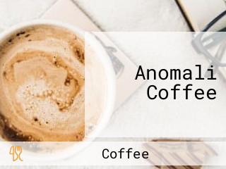 Anomali Coffee