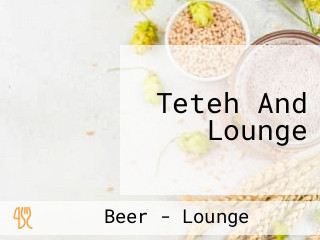 Teteh And Lounge