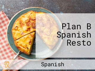 Plan B Spanish Resto