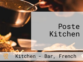 Poste Kitchen