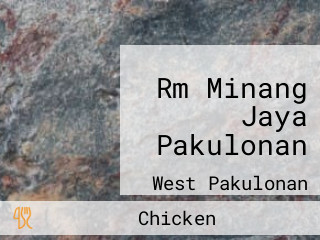 Rm Minang Jaya Pakulonan