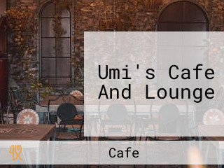 Umi's Cafe And Lounge