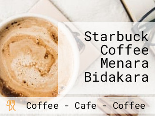 Starbuck Coffee Menara Bidakara