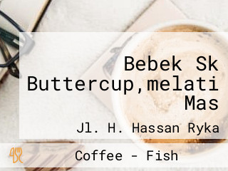 Bebek Sk Buttercup,melati Mas