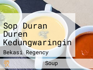 Sop Duran Duren Kedungwaringin